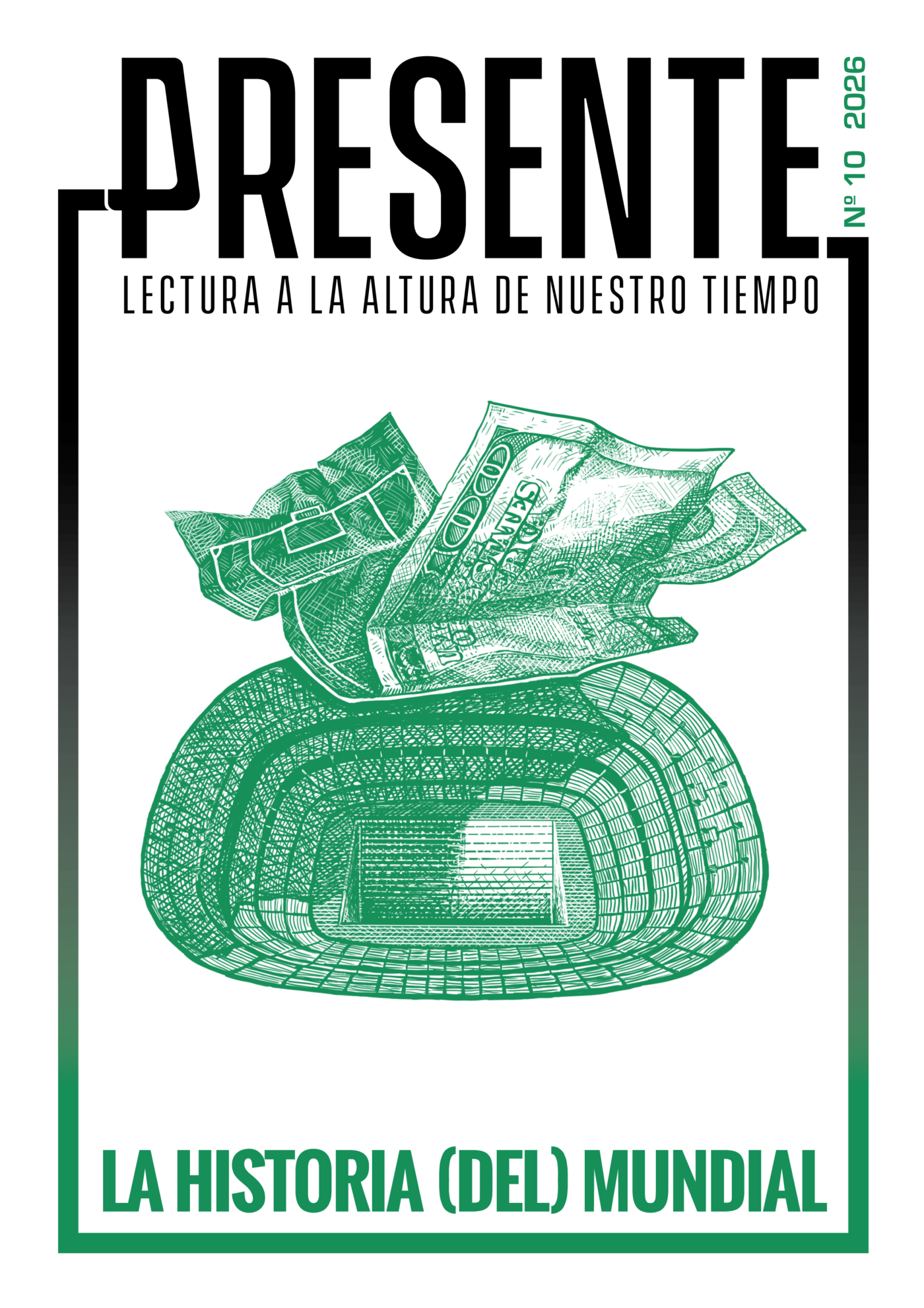 Portada del décimo número de la Revista Presente que lleva por título “La historial (del) mundial”