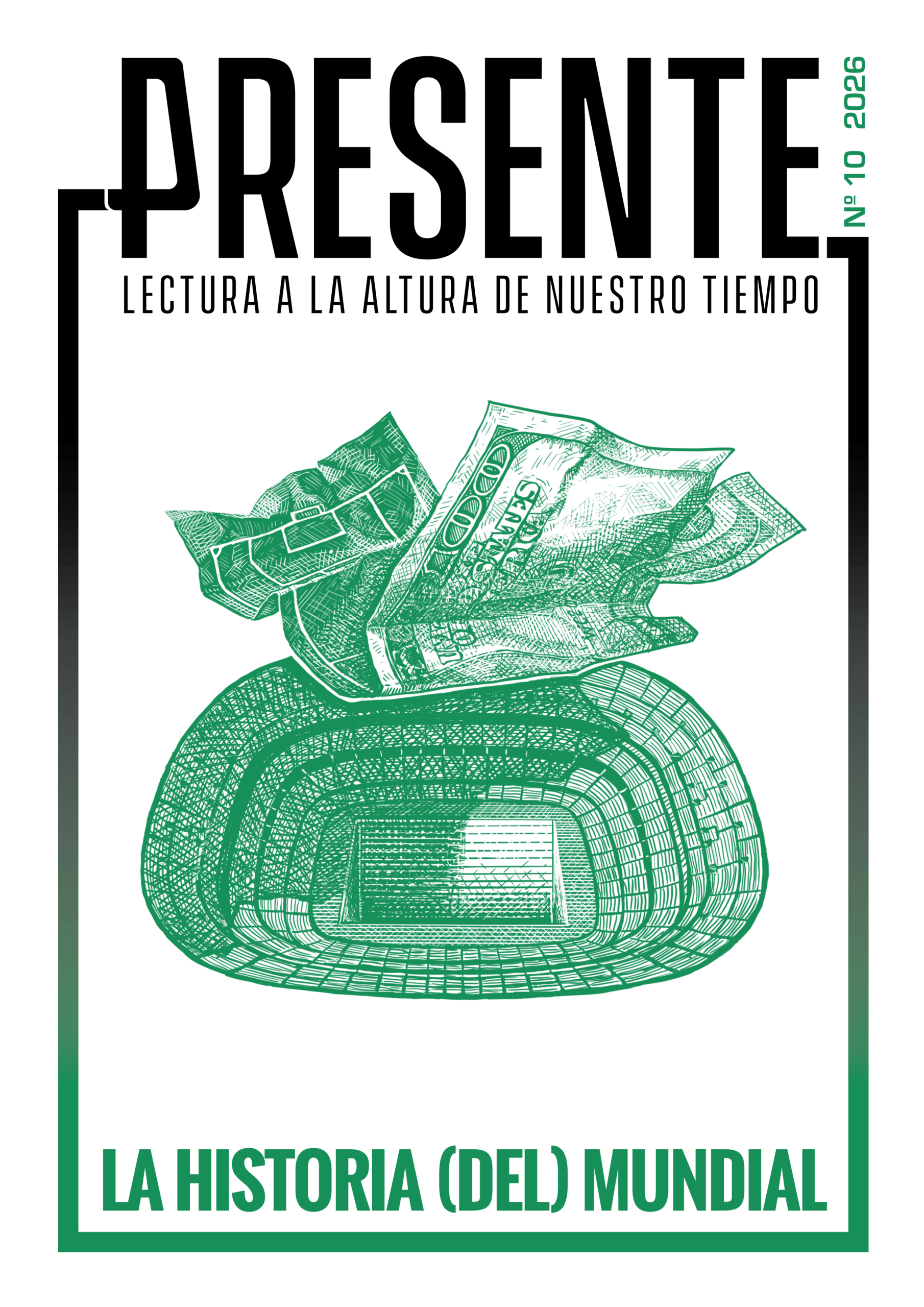 Portada del décimo número de la Revista Presente que lleva por título “La historial (del) mundial”