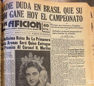 Fotografía del titular del periódico La Afición, publicado en México D.F. el 16 de junio de 1950, que reza: "Nadie duda en Brasil que su tim gane hoy el campeonato"