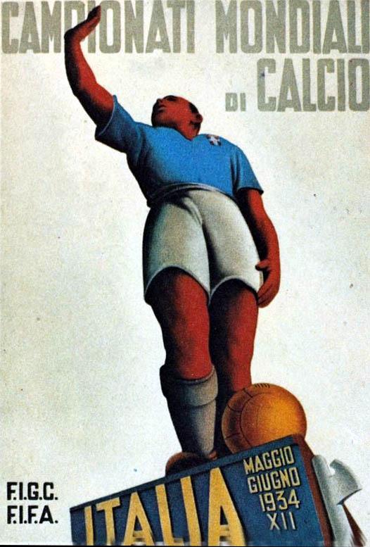 Segundo cartel oficial de los Campionati Mondiali di Calcio Italia 1934, representando un jugador de fútbol realizando el saludo fascista sobre un pedestal